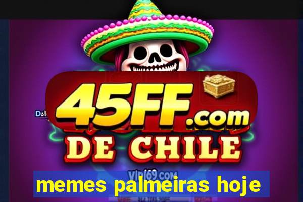 memes palmeiras hoje